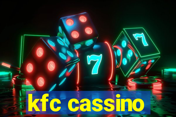 kfc cassino